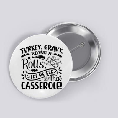 Turkey Gravy Beans & Rolls For Thanksgiving Button