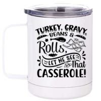 Turkey Gravy Beans & Rolls For Thanksgiving 12 oz Stainless Steel Tumbler Cup