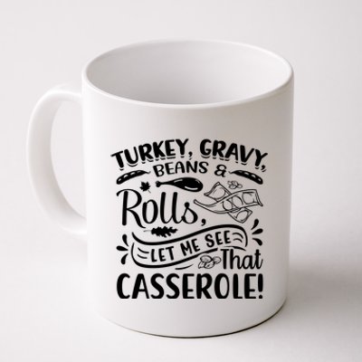 Turkey Gravy Beans & Rolls For Thanksgiving Coffee Mug