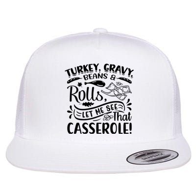 Turkey Gravy Beans & Rolls For Thanksgiving Flat Bill Trucker Hat