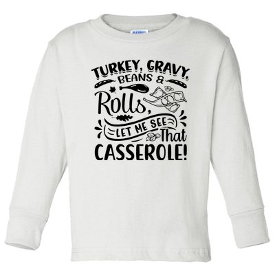 Turkey Gravy Beans & Rolls For Thanksgiving Toddler Long Sleeve Shirt