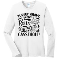 Turkey Gravy Beans & Rolls For Thanksgiving Ladies Long Sleeve Shirt