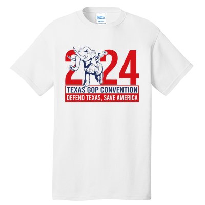 Texas Gop Convention Defend Texas Save America Tall T-Shirt