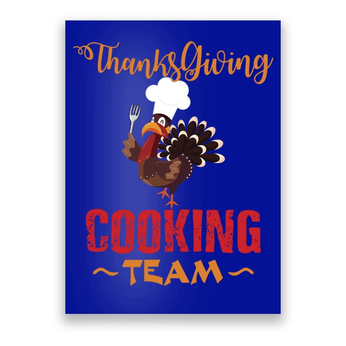 Thanksgiving Gift Cooking Team Tees Mom Grandma Gift Poster