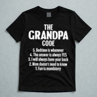 The Grandpa Code Cool Best Grandfather Humor Joke T-Shirt