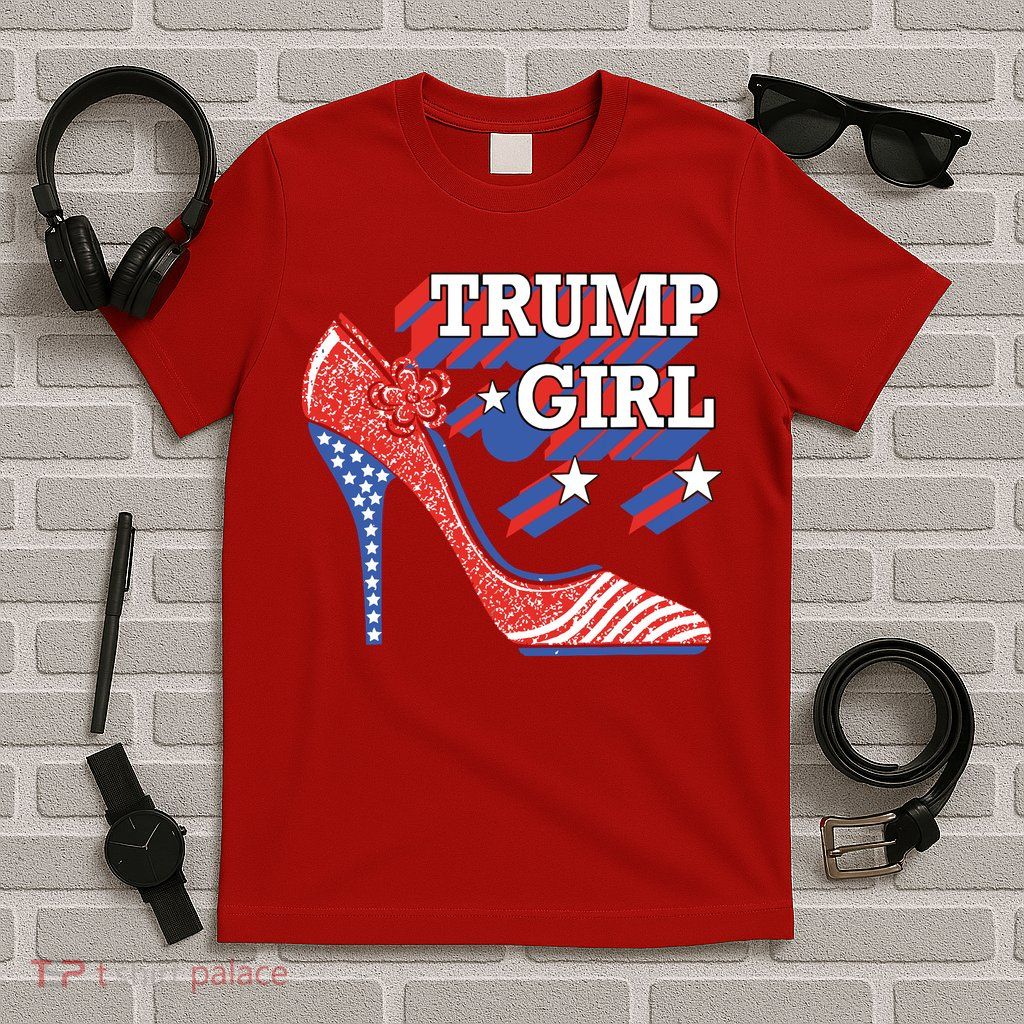 Trump Girl Cute High Heel American Usa Flag T-Shirt