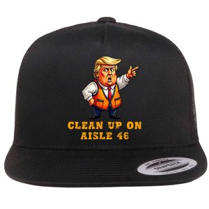 Trump Garbage Clean Up On Aisle 46 Man Safety Vest Trash Flat Bill Trucker Hat