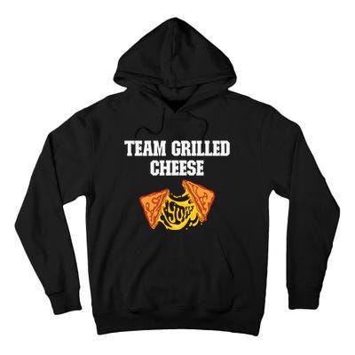 Team Grilled Cheese Sandwich Day Fast Food Lovers Tall Hoodie