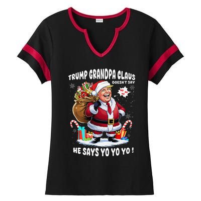 Trump Grandpa Claus Yo Yo Yo Christmas Ladies Halftime Notch Neck Tee