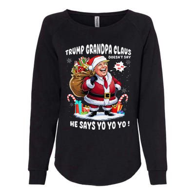 Trump Grandpa Claus Yo Yo Yo Christmas Womens California Wash Sweatshirt