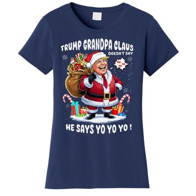 Trump Grandpa Claus Yo Yo Yo Christmas Women's T-Shirt