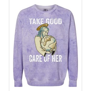 Take Good Care Earth Jesus Earth Day Colorblast Crewneck Sweatshirt