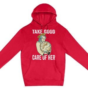 Take Good Care Earth Jesus Earth Day Premium Pullover Hoodie