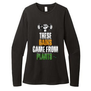 These Gains Came From Plants Plantbased Or Vegan Diet Womens CVC Long Sleeve Shirt