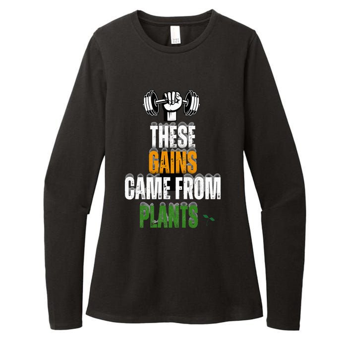 These Gains Came From Plants Plantbased Or Vegan Diet Womens CVC Long Sleeve Shirt