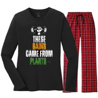 These Gains Came From Plants Plantbased Or Vegan Diet Women's Long Sleeve Flannel Pajama Set 