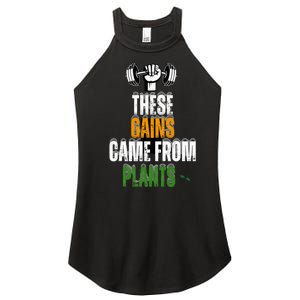 These Gains Came From Plants Plantbased Or Vegan Diet Women's Perfect Tri Rocker Tank