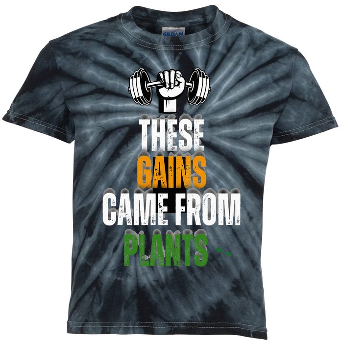 These Gains Came From Plants Plantbased Or Vegan Diet Kids Tie-Dye T-Shirt