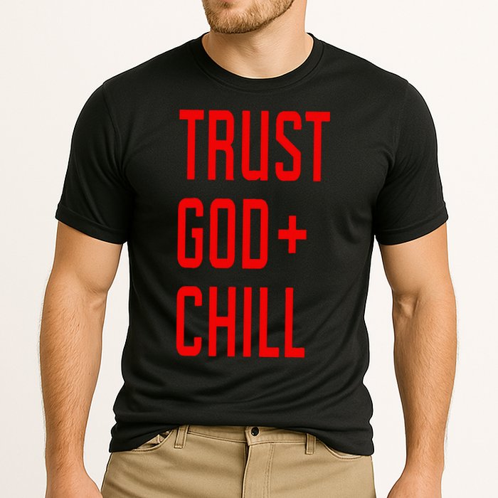 Trust God Chill Funny Christian Cooling Performance Crew T-Shirt