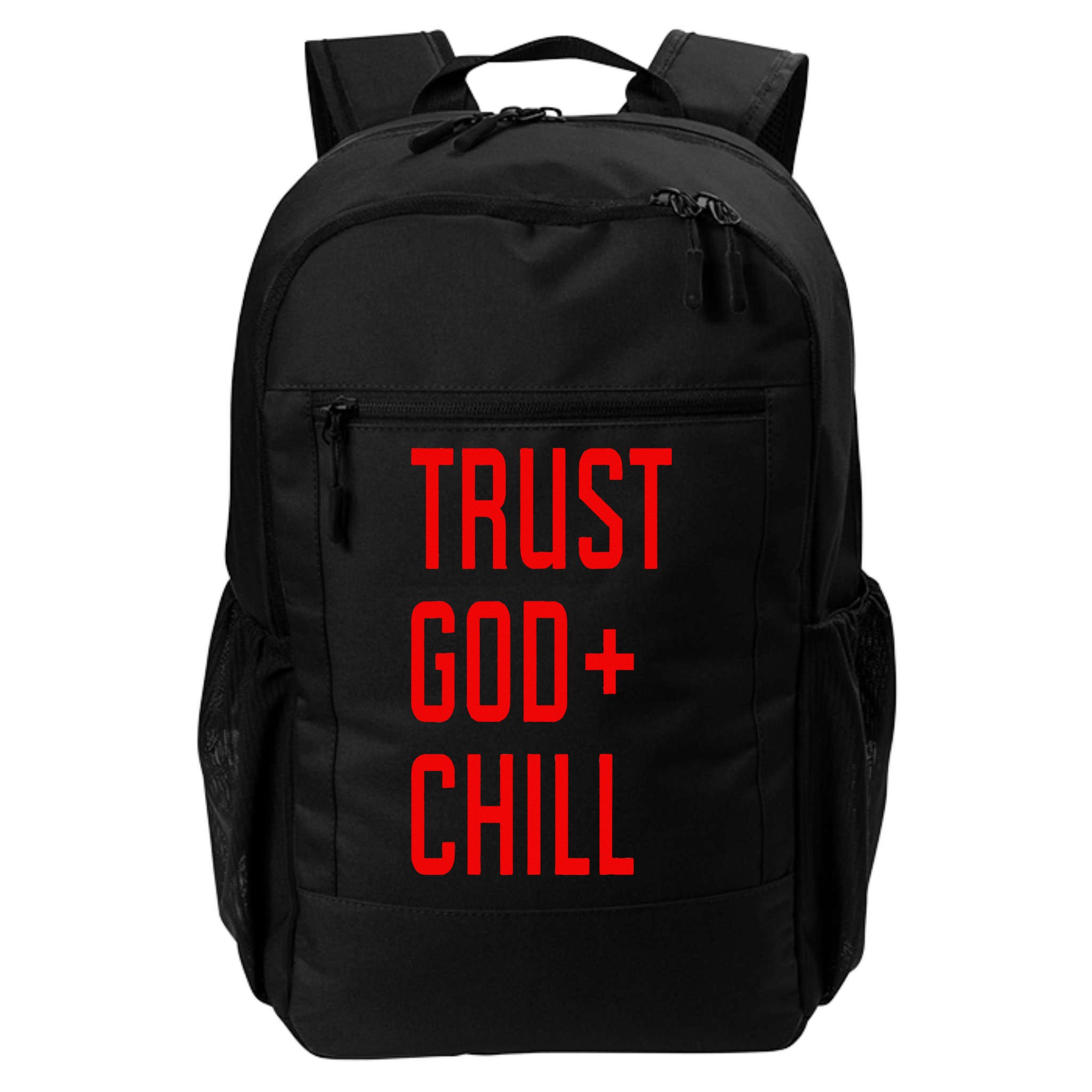 Trust God Chill Funny Christian Backpack