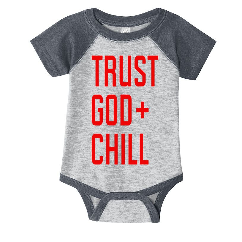 Trust God Chill Funny Christian Infant Baby Jersey Bodysuit