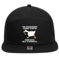 The Government Cannot Stop Me From Being Silly And Whimsical 7 Panel Mesh Trucker Snapback Hat