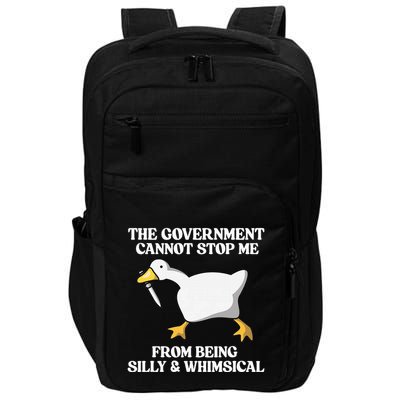 The Government Cannot Stop Me From Being Silly And Whimsical Impact Tech Backpack