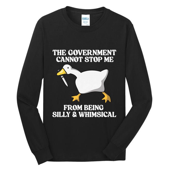 The Government Cannot Stop Me From Being Silly And Whimsical Tall Long Sleeve T-Shirt