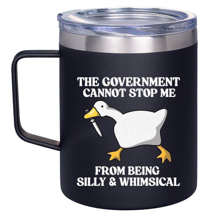The Government Cannot Stop Me From Being Silly And Whimsical 12oz Stainless Steel Coffee Mug