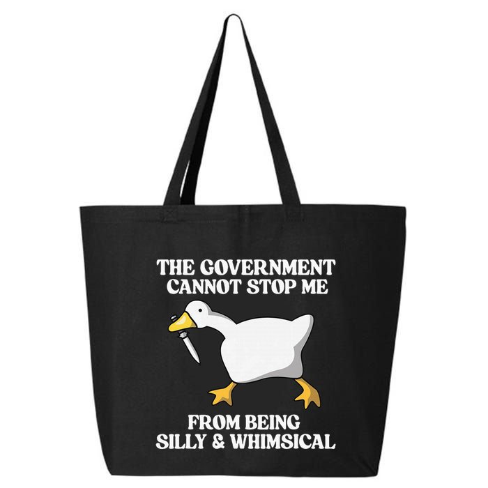 The Government Cannot Stop Me From Being Silly And Whimsical 25L Jumbo Tote