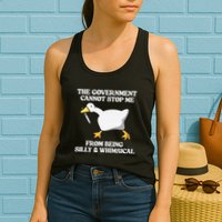 The Government Cannot Stop Me From Being Silly And Whimsical Womens Tank Top