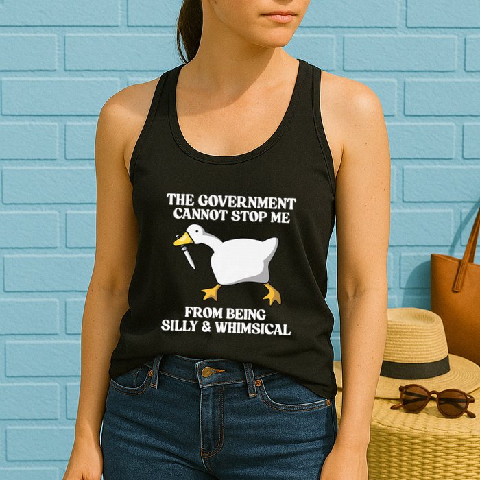The Government Cannot Stop Me From Being Silly And Whimsical Womens Tank Top