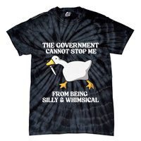 The Government Cannot Stop Me From Being Silly And Whimsical Tie-Dye T-Shirt