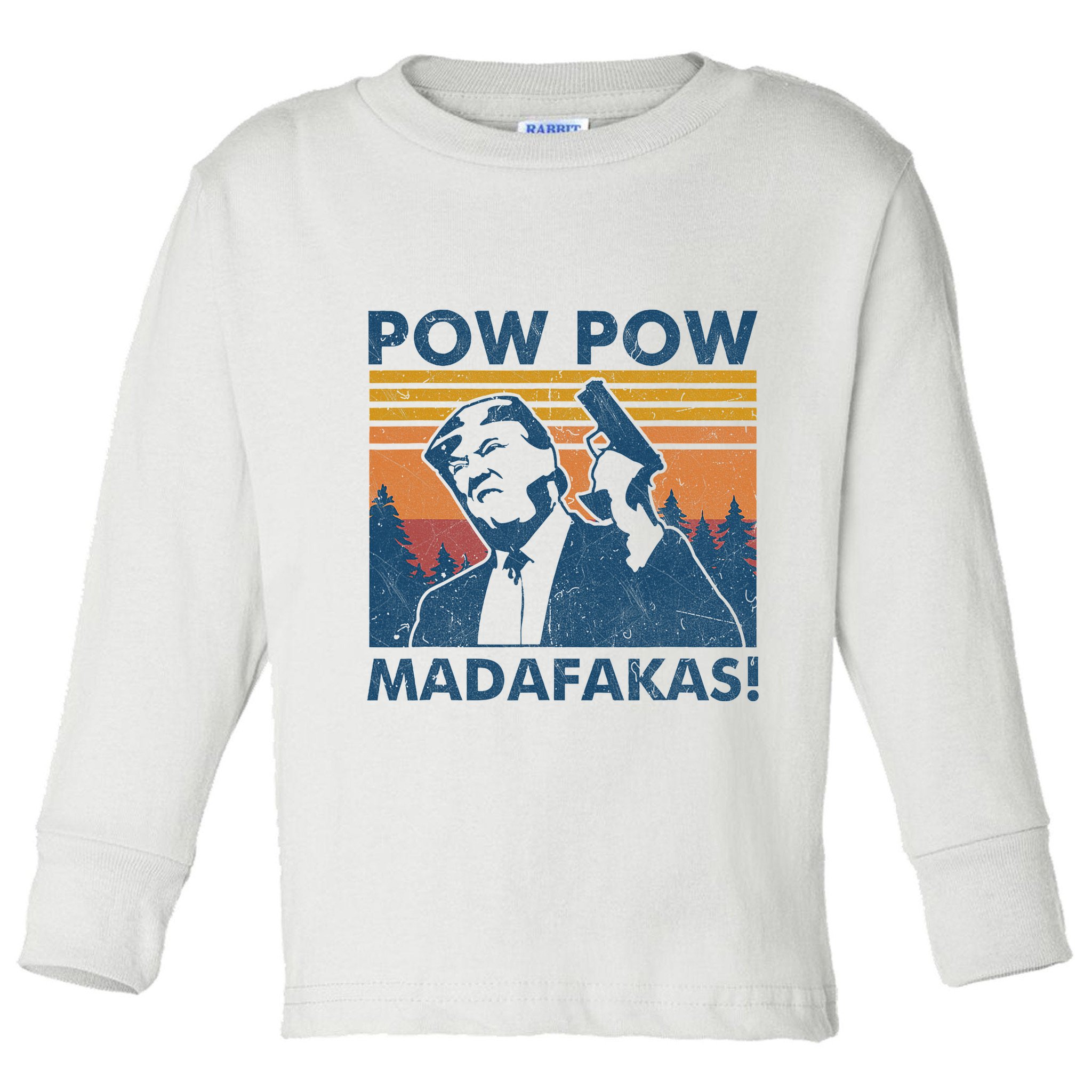 Trump Gun Cat Pew Pew Madafakas Vintage Crazy Funny Pow Pow Toddler Long Sleeve Shirt