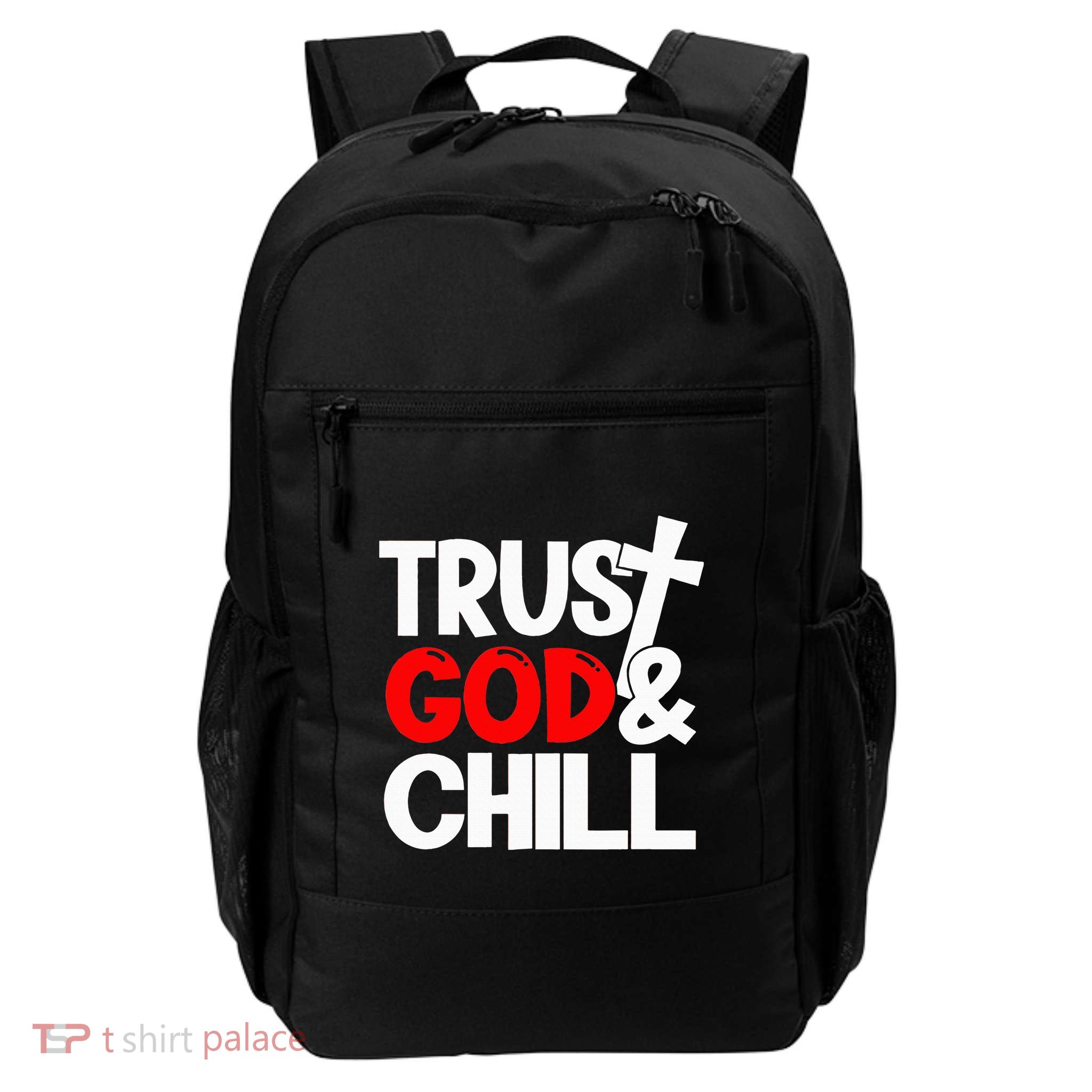 Trust God & Chill Backpack