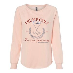 Trump Golf Club IVe Seen Your Swing Funny Trump 2024 Debate Womens California Wash Sweatshirt