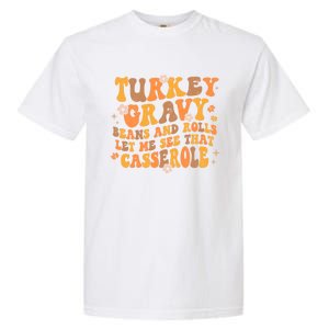 Turkey Gravy Casserole Autumn Fall Thanksgiving Groovy Retro Gift Garment-Dyed Heavyweight T-Shirt