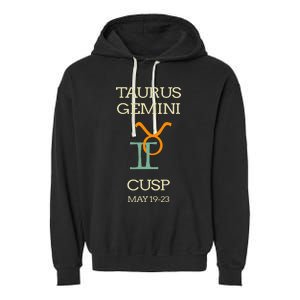 Taurus Gemini Cusp Zodiac Horoscope Gift Garment-Dyed Fleece Hoodie