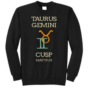 Taurus Gemini Cusp Zodiac Horoscope Gift Tall Sweatshirt