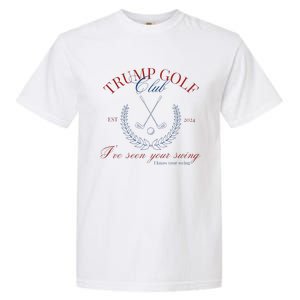 Trump Golf Club IVe Seen Your Swing Funny Trump 2024 Debate Garment-Dyed Heavyweight T-Shirt