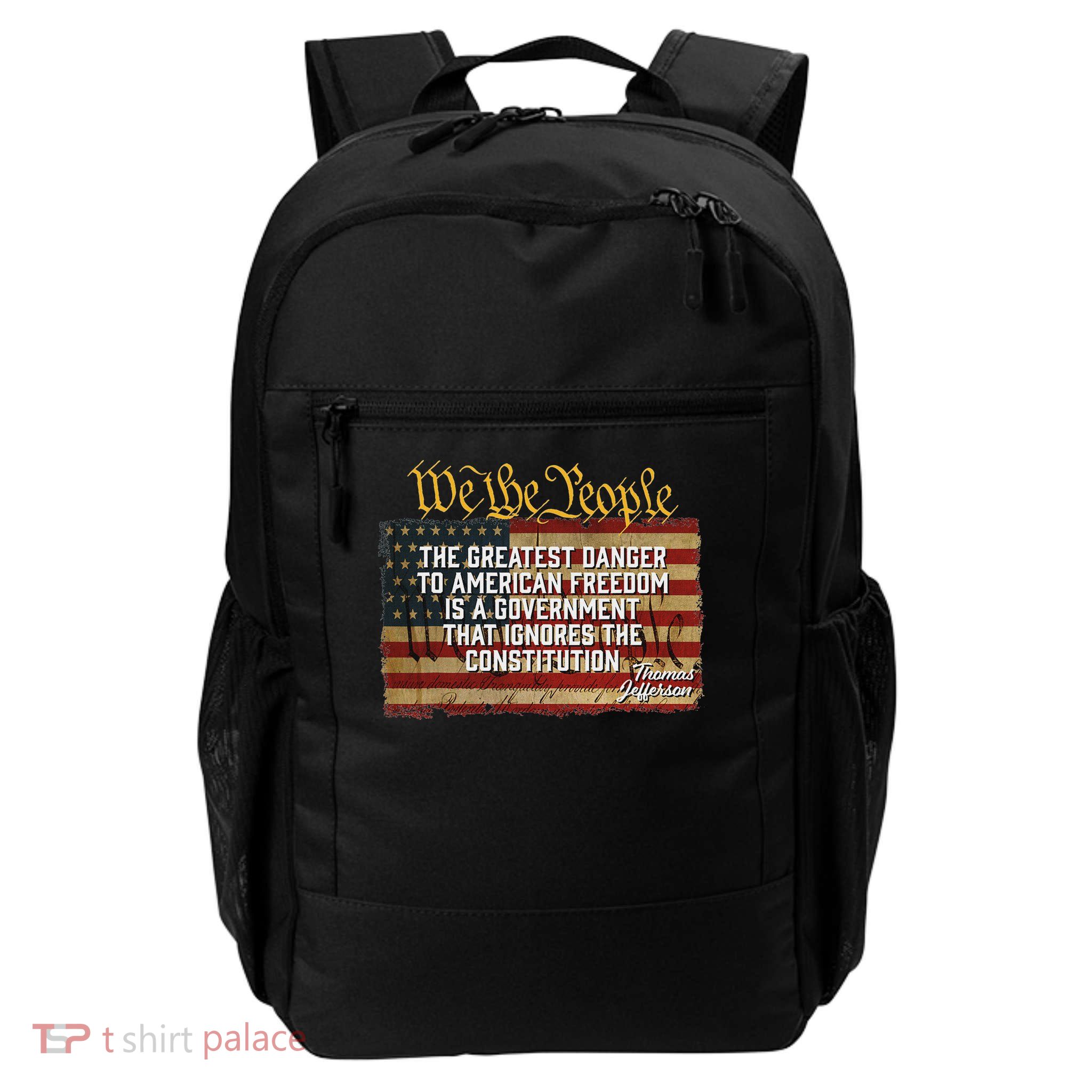 The Greatest Danger To American Freedom Thomas Jefferson Backpack