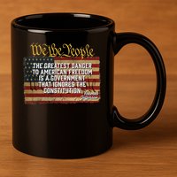 The Greatest Danger To American Freedom Thomas Jefferson 11oz C Handle Ceramic Mug