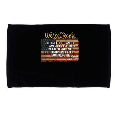 The Greatest Danger To American Freedom Thomas Jefferson Microfiber Hand Towel