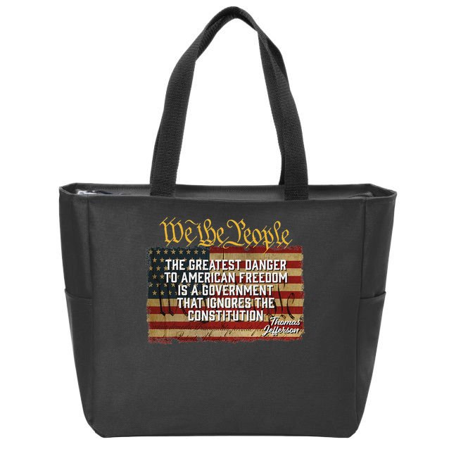 The Greatest Danger To American Freedom Thomas Jefferson Zip Tote Bag