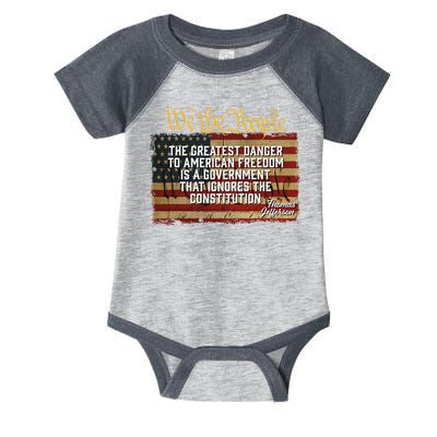 The Greatest Danger To American Freedom Thomas Jefferson Infant Baby Jersey Bodysuit