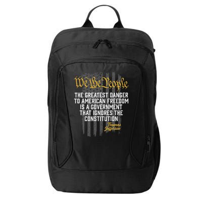 The Greatest Danger To American Freedom Thomas Jefferson City Backpack