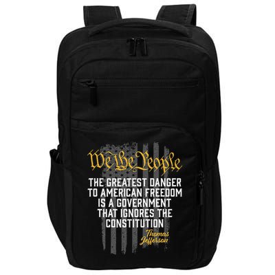 The Greatest Danger To American Freedom Thomas Jefferson Impact Tech Backpack