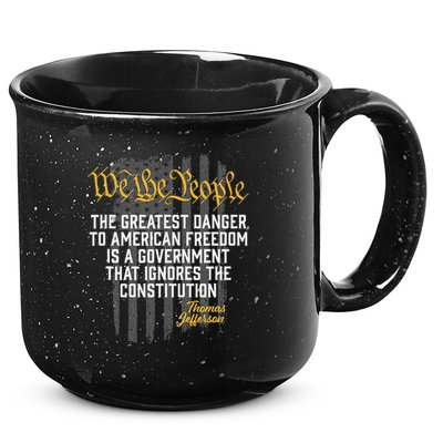 The Greatest Danger To American Freedom Thomas Jefferson 15oz Campfire Ceramic Mug
