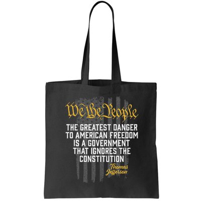 The Greatest Danger To American Freedom Thomas Jefferson Bag