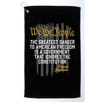 The Greatest Danger To American Freedom Thomas Jefferson Golf Towel
